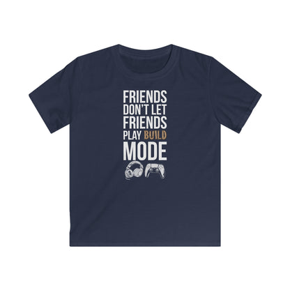 Friends Don't Let Friends Play Build Mode