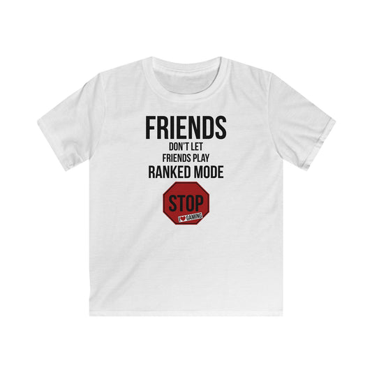 Friends Don't Let Friends Play Ranked Mode