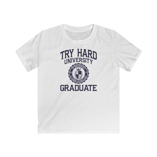 Try Hard University Graduate