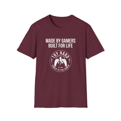 Made By Gamers, Built For Life (Try Hard Logo - Black & White)