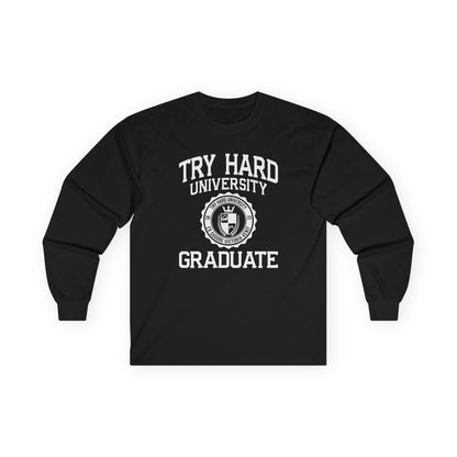 Try Hard University Graduate