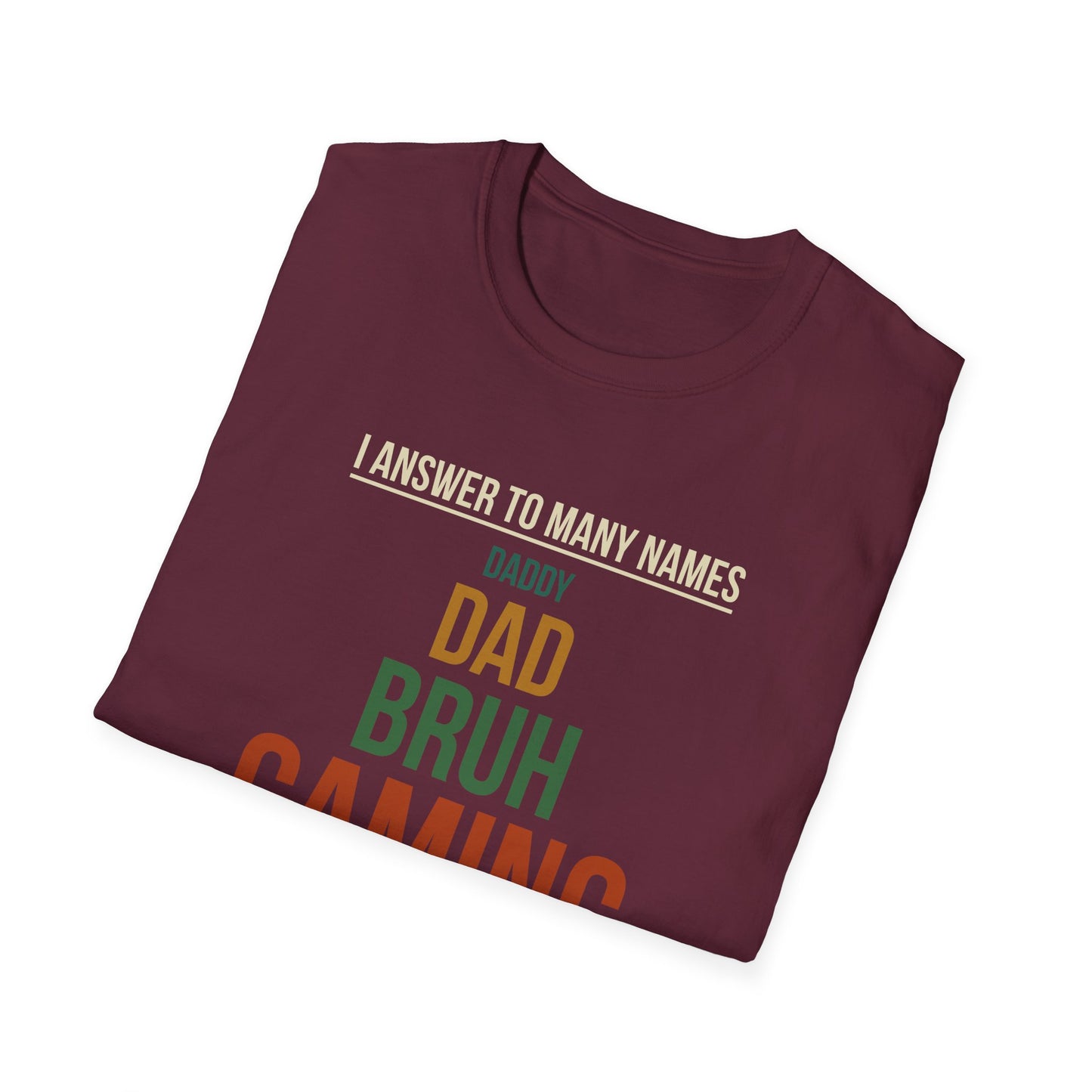 I Answer to Many Names - Dad