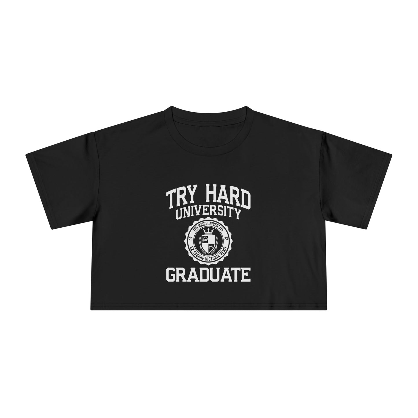 Try Hard University Graduate