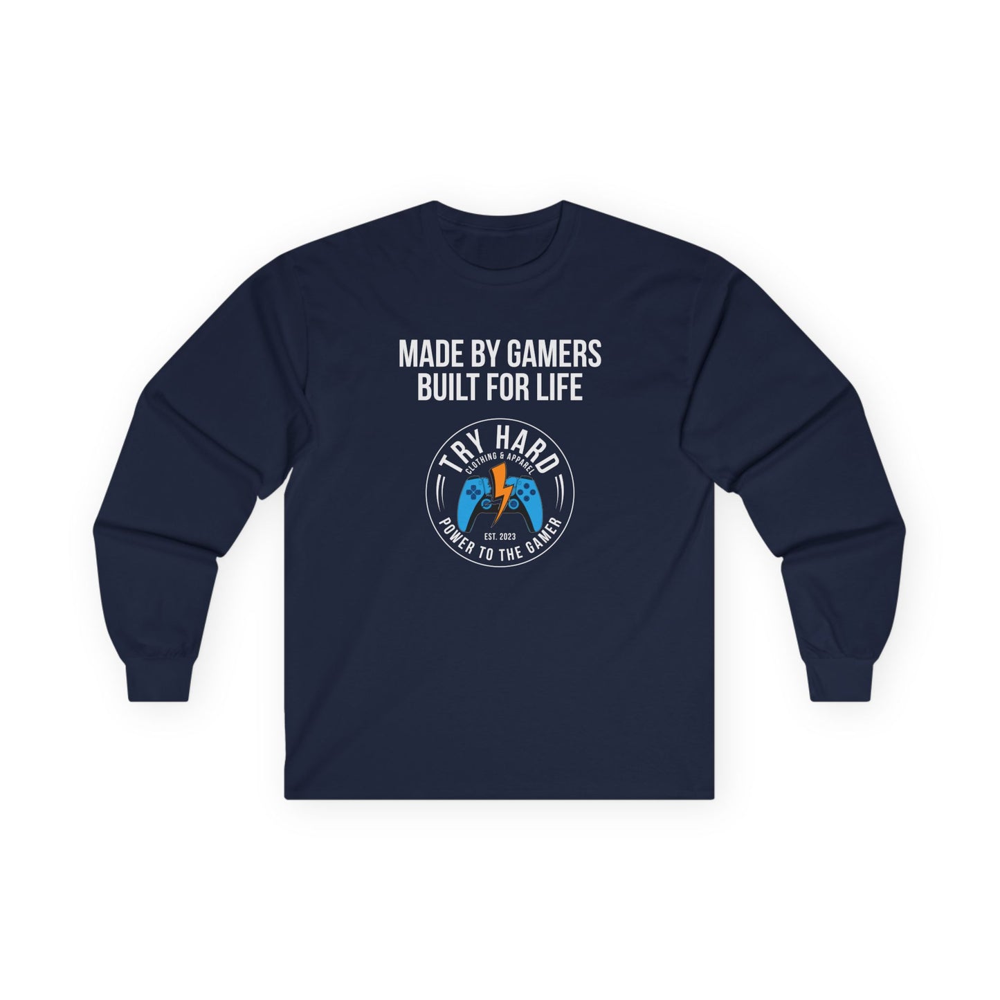 Made By Gamers, Built For Life (Try Hard Logo - Color)