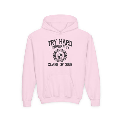 Try Hard University Class of 2026