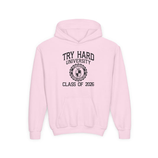 Try Hard University Class of 2026