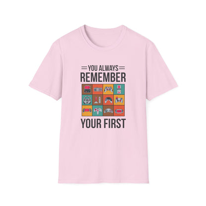 You Always Remember Your First