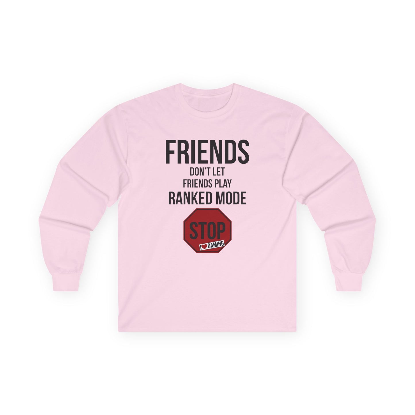 Friends Don't Let Friends Play Ranked Mode