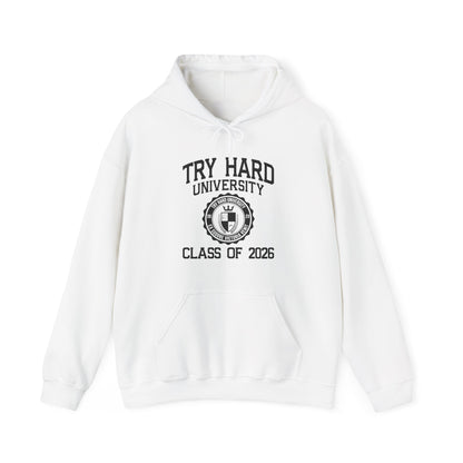 Try Hard University Class of 2026