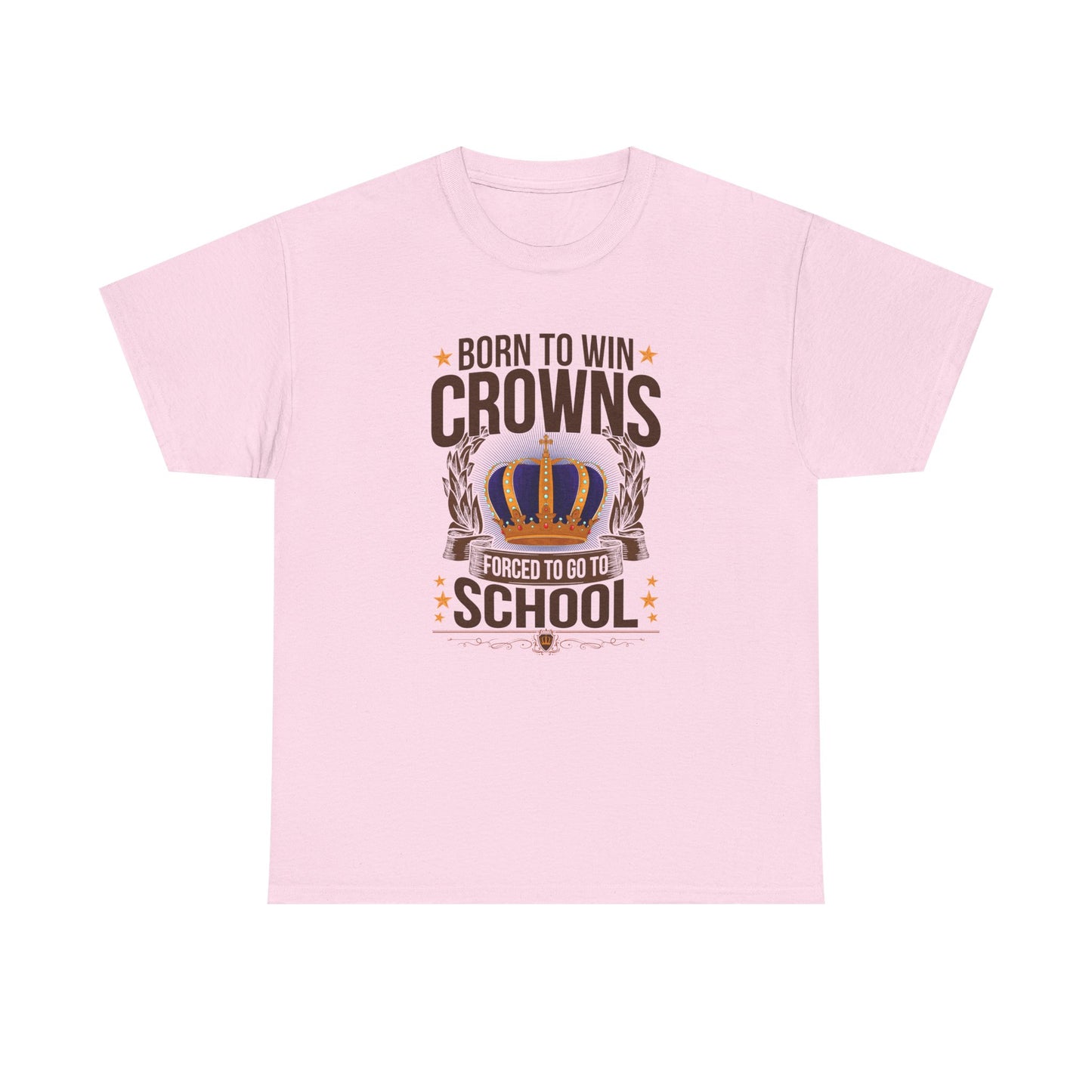 Born to Win Crowns — Forced to go to School