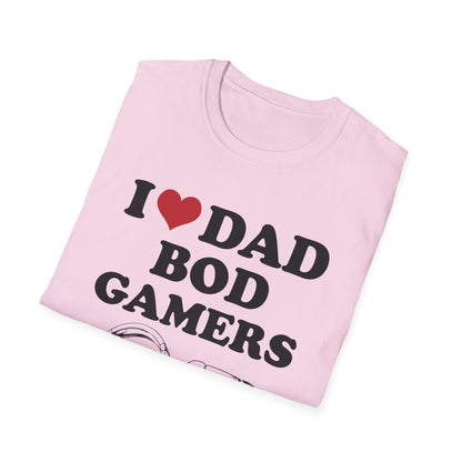 I Love Dad Bod Gamers
