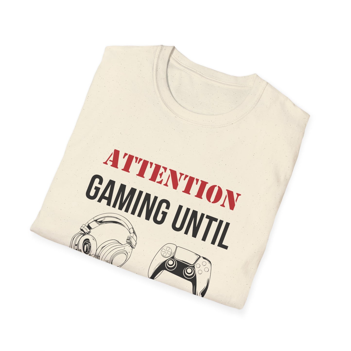 Attention: Gaming Until Further Notice