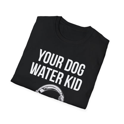 Your Dog Water Kid