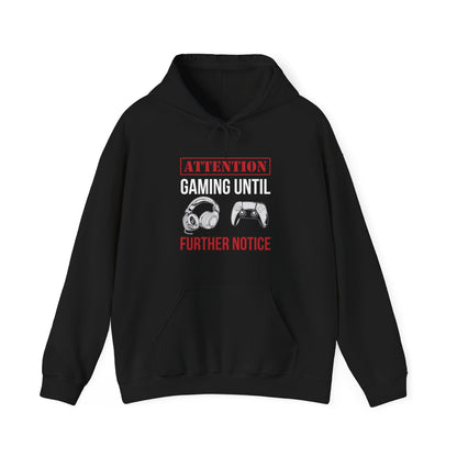 Attention: Gaming Until Further Notice