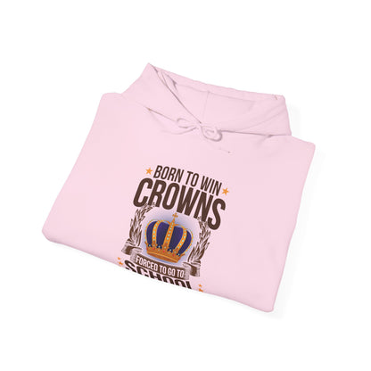 Born to Win Crowns — Forced to go to School