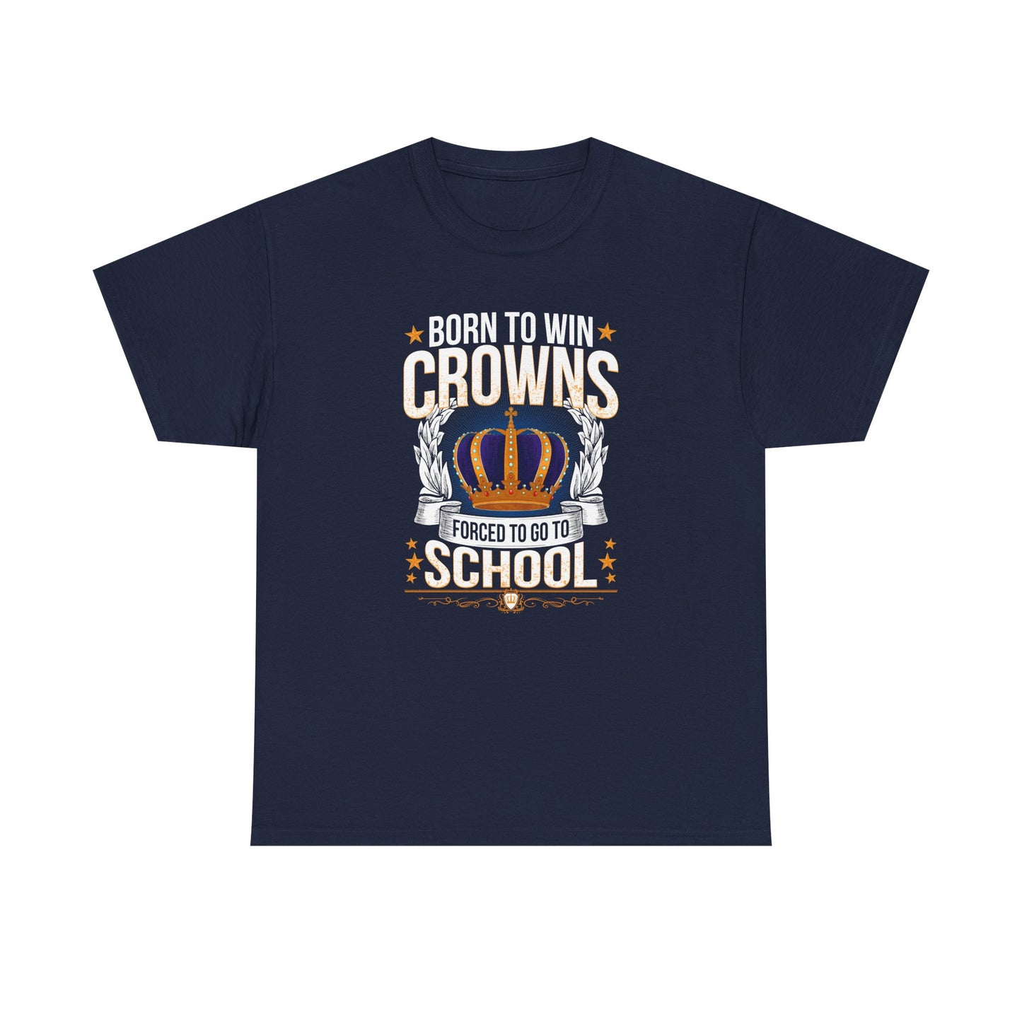Born to Win Crowns — Forced to go to School