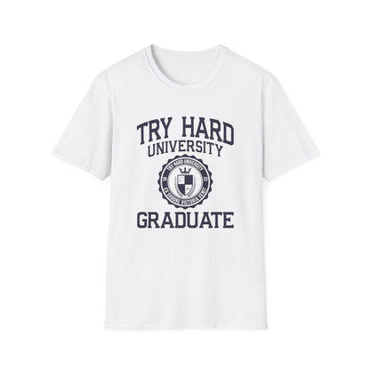 Try Hard University Graduate