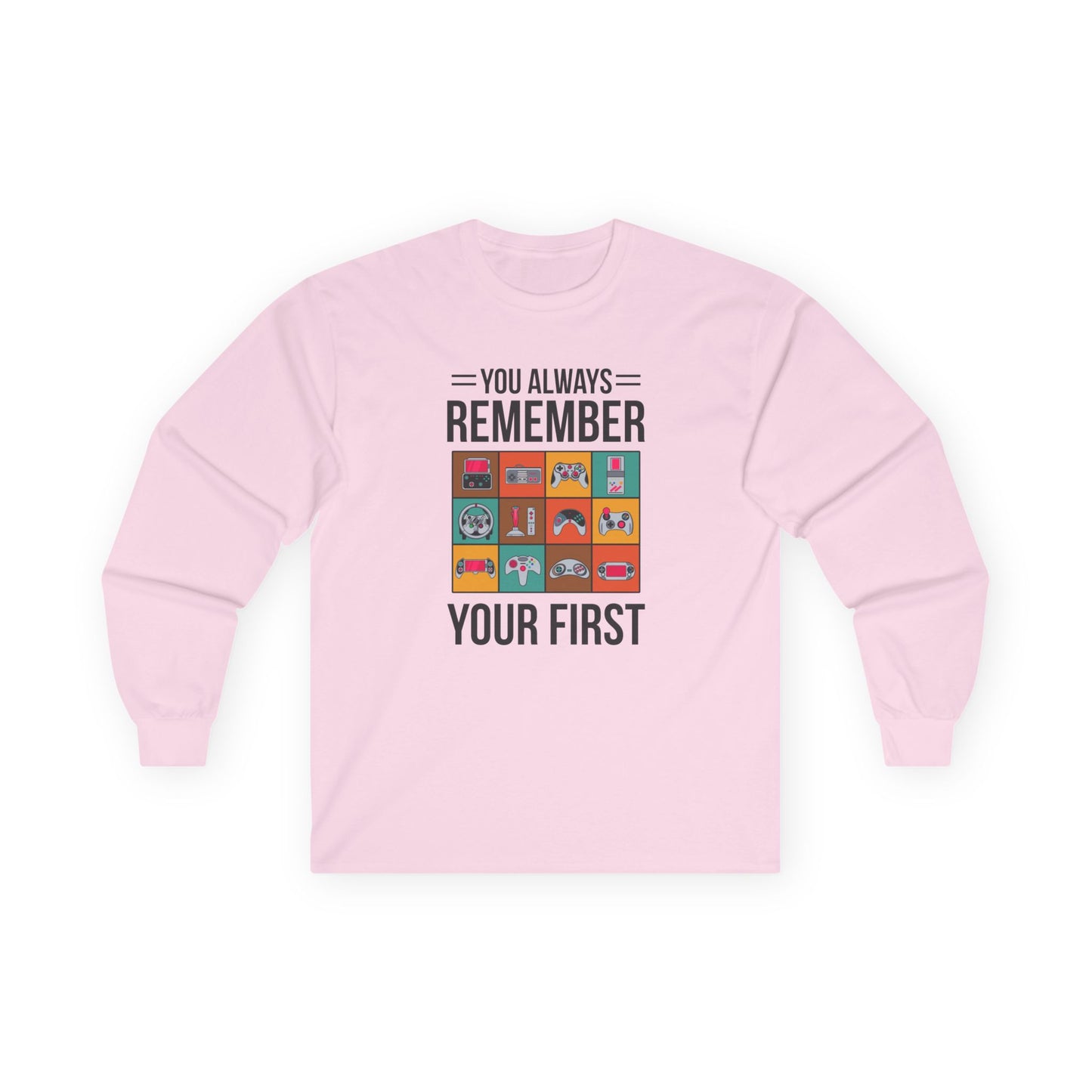 You Always Remember Your First