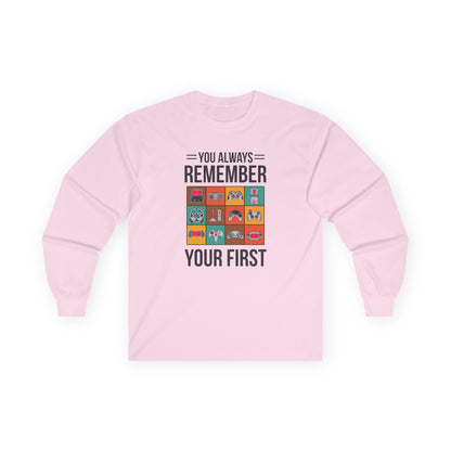 You Always Remember Your First