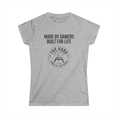 Made By Gamers, Built For Life (Try Hard Logo - Black & White)