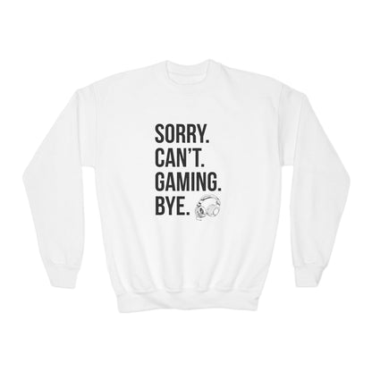 Sorry. Can't. Gaming. Bye. (Standard Version)