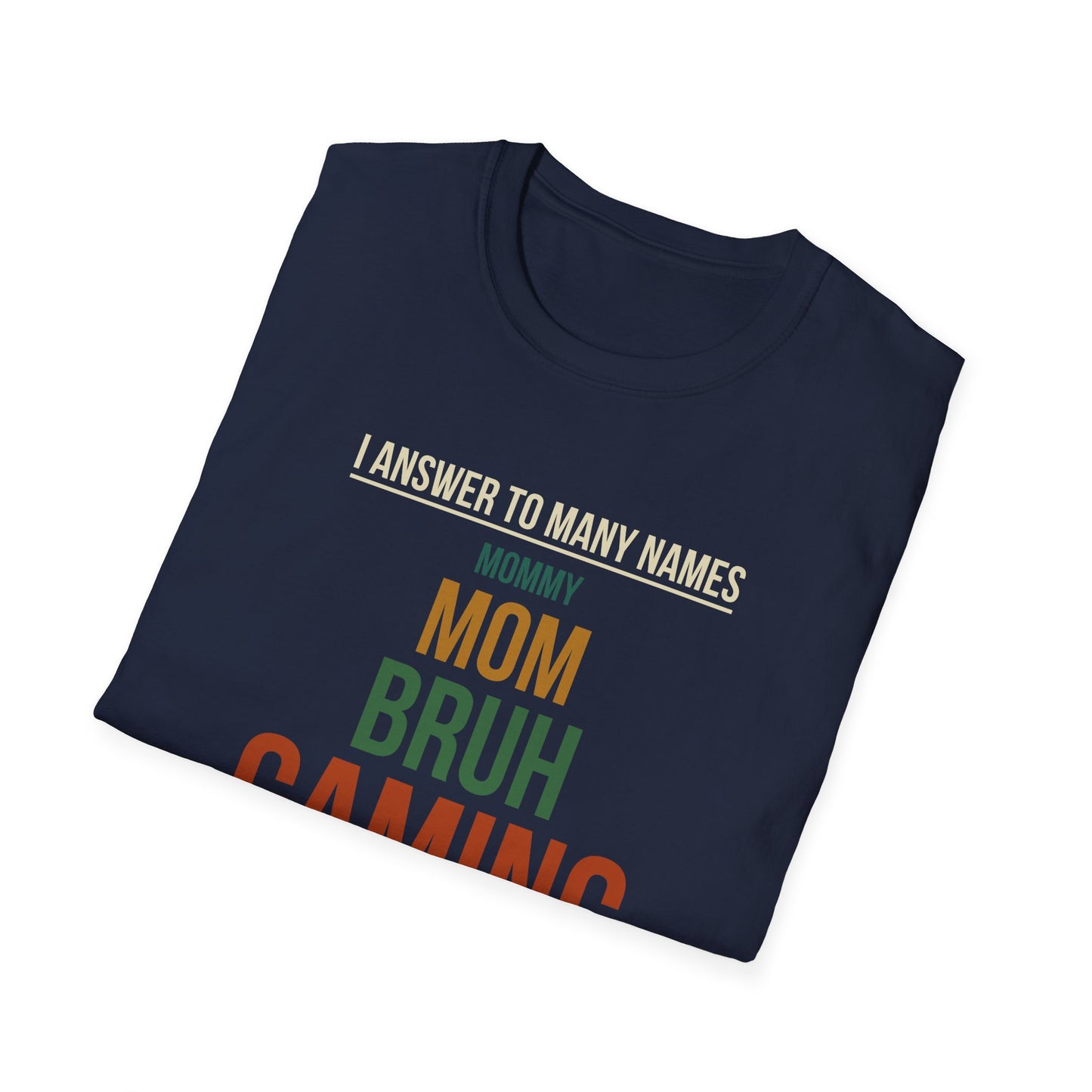 I Answer to Many Names - Mom