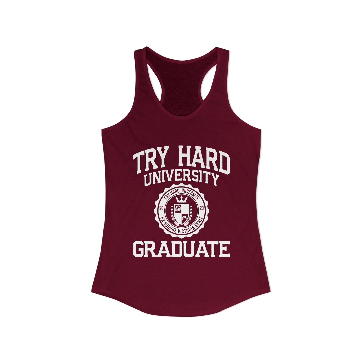 Try Hard University Graduate