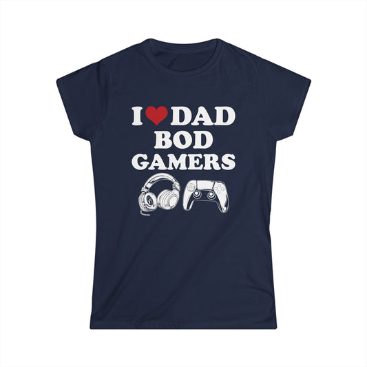 I Love Dad Bod Gamers