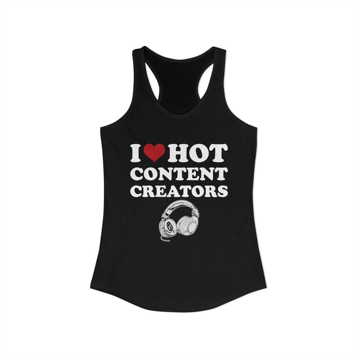 I Love Hot Content Creators