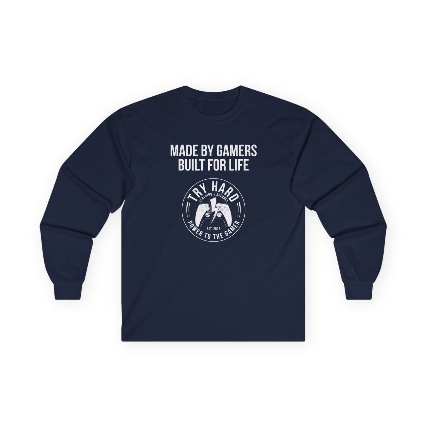 Made By Gamers, Built For Life (Try Hard Logo - Black & White)