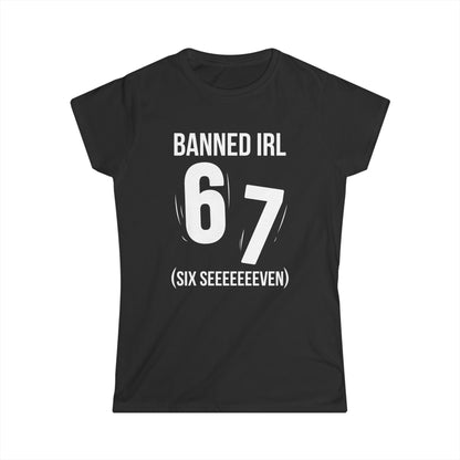 Banned IRL 6 7