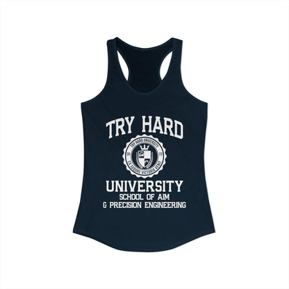 Try Hard University -  School of Aim & Precision Engineering