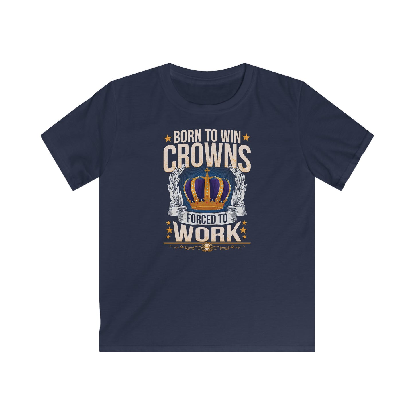 Born to Win Crowns - Forced to Work