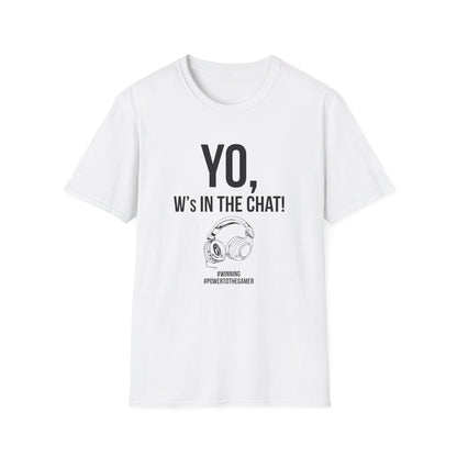 Yo W's in the Chat!