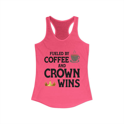 Fueled by Coffee and Crown Wins