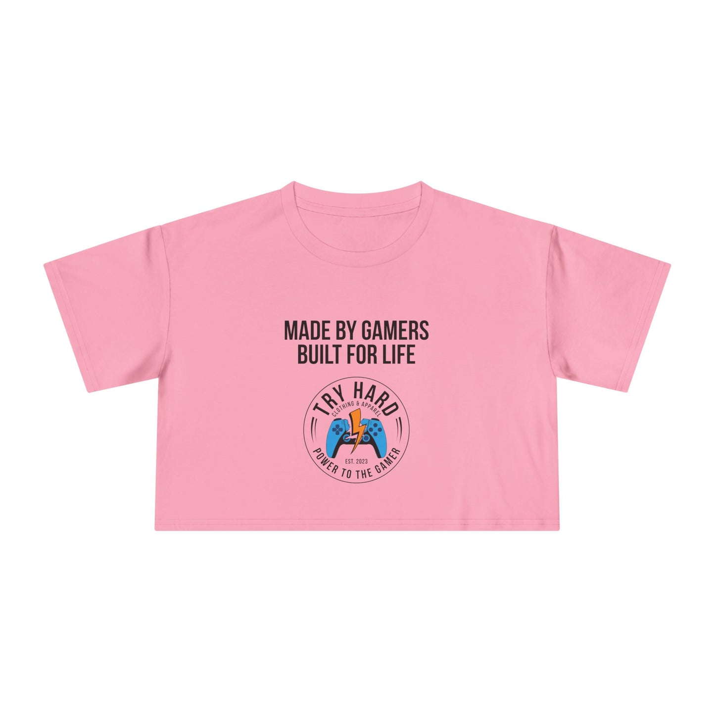 Made By Gamers, Built For Life (Try Hard Logo - Color)