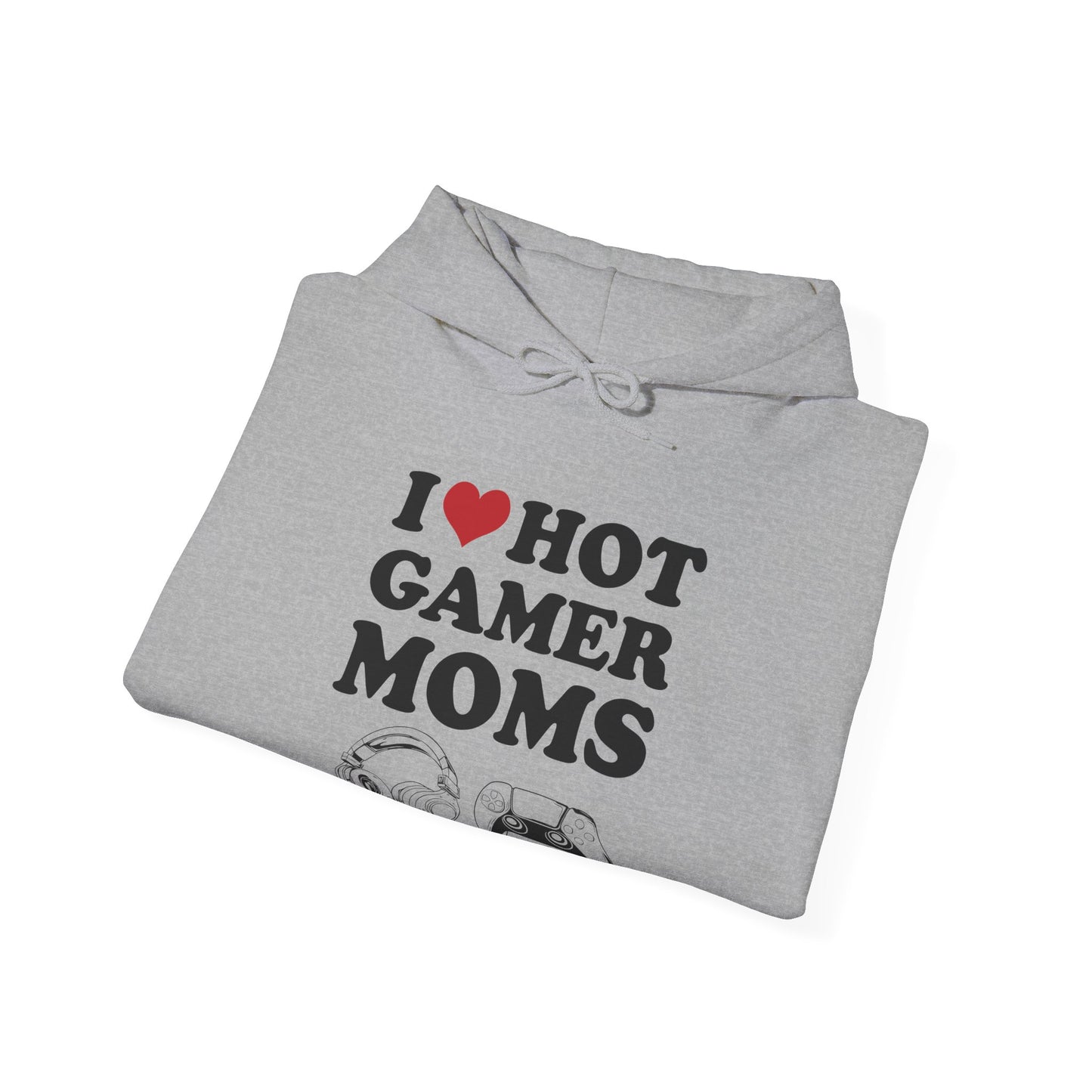 I Love Hot Gamer Moms