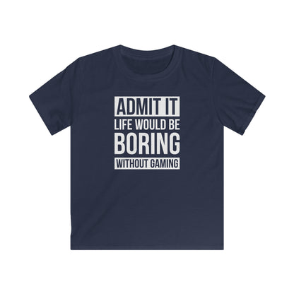 Admit It, Life Would Be Boring Without Gaming