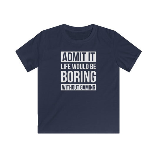 Admit It, Life Would Be Boring Without Gaming