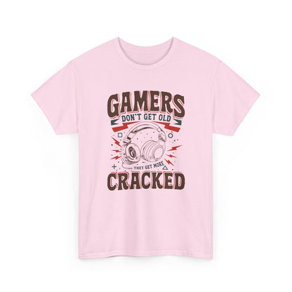 Gamers Don't Get Old They Get More Cracked
