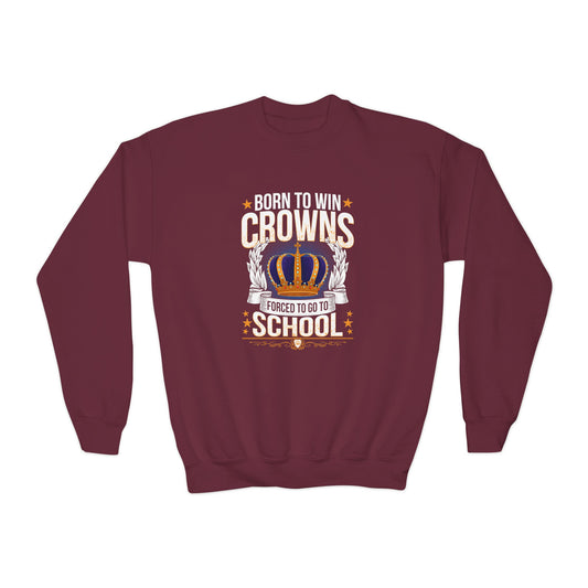 Born to Win Crowns — Forced to go to School