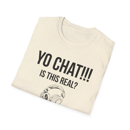 Yo Chat, Is This Real?