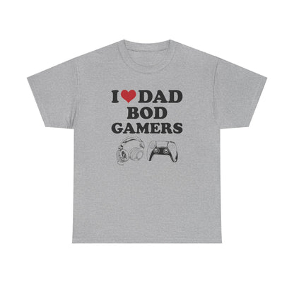 I Love Dad Bod Gamers