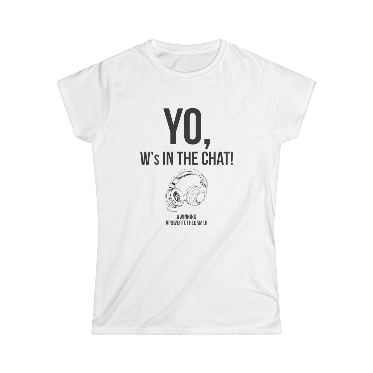 Yo W's in the Chat!