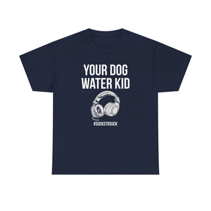 Your Dog Water Kid