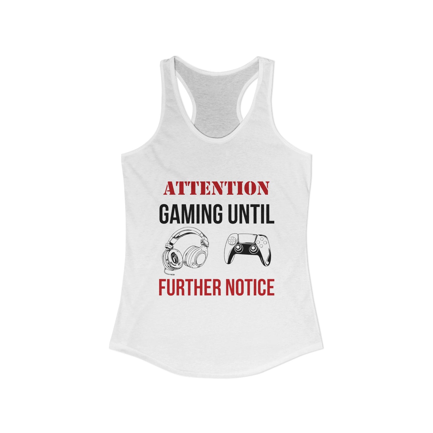 Attention: Gaming Until Further Notice