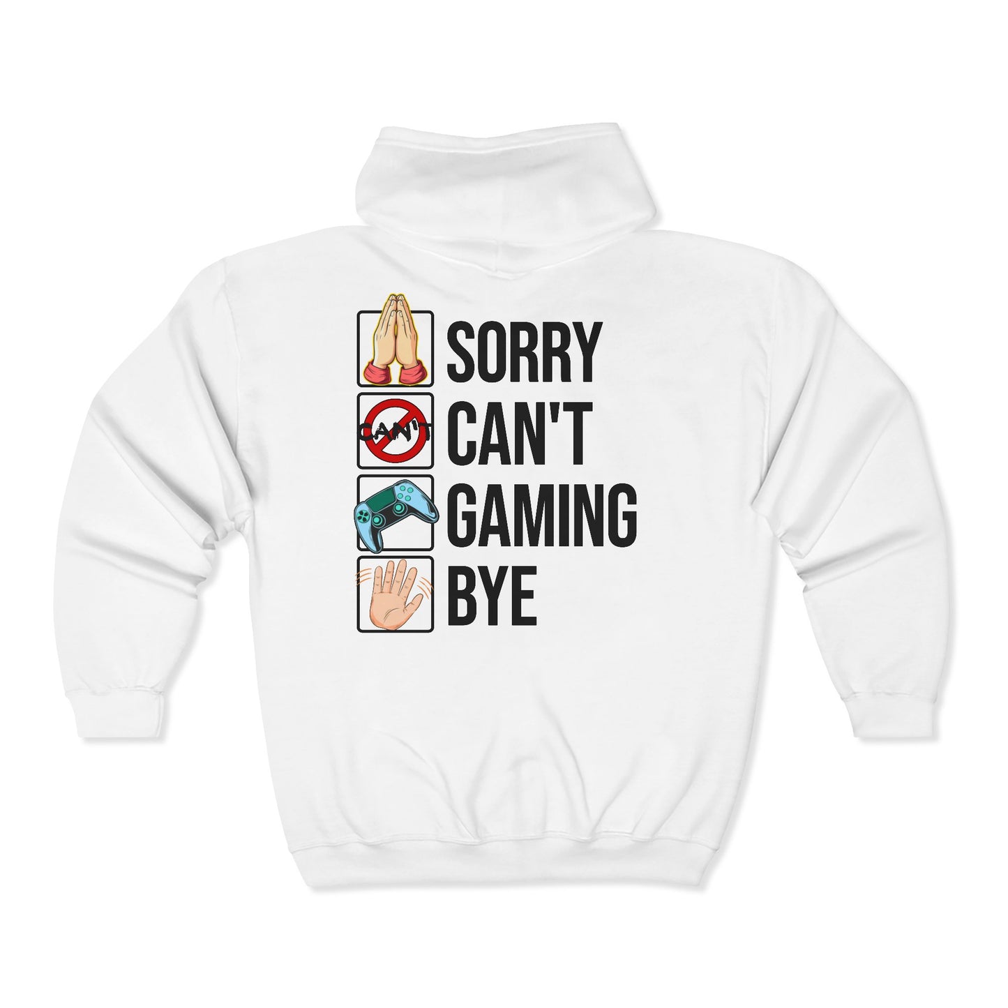 Sorry. Can't. Gaming. Bye. (Standard Version)