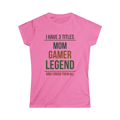 I Have 3 Titles - Mom