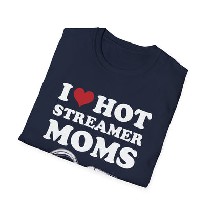 I Love Hot Streamer Moms