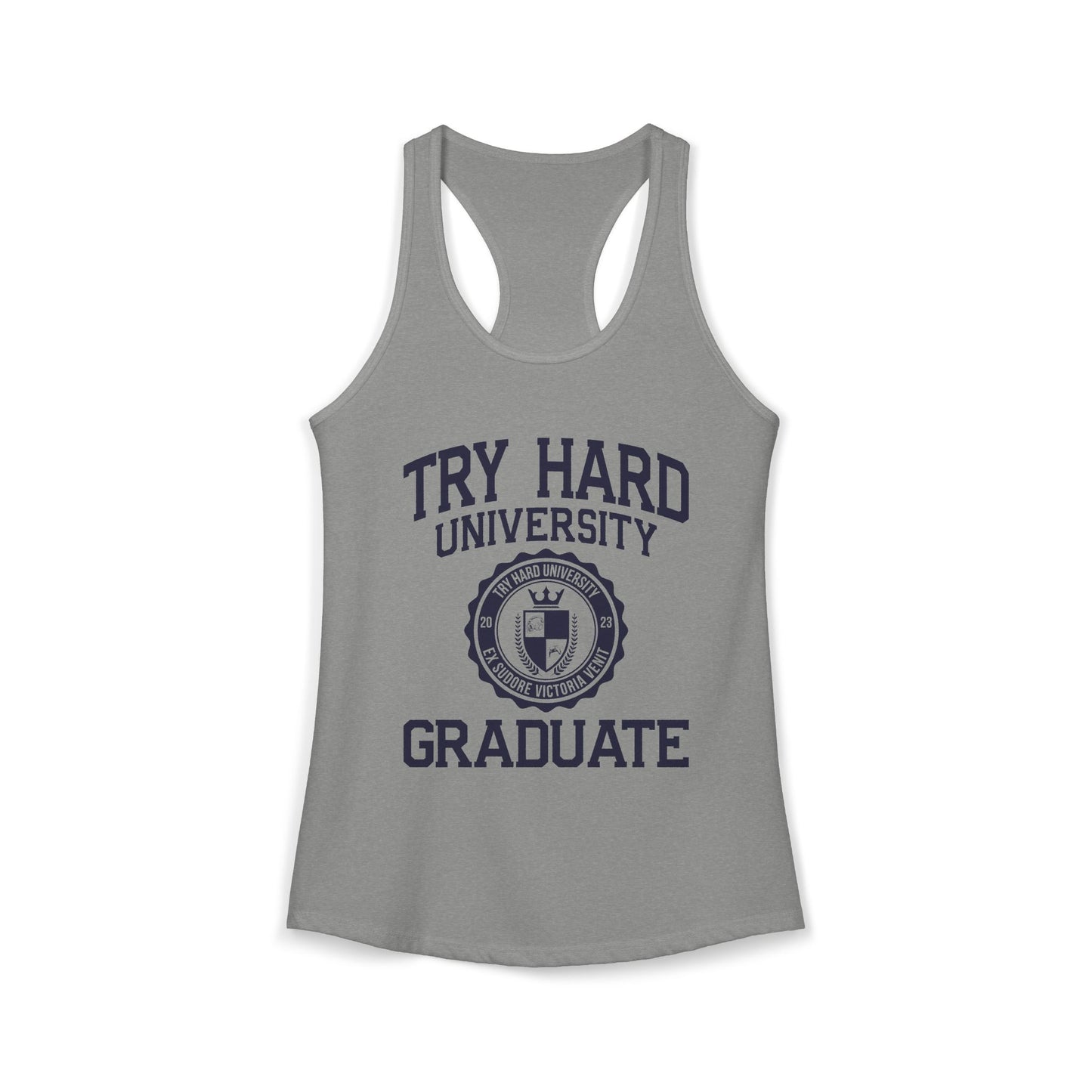 Try Hard University Graduate